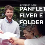 Qual é a diferença entre panfleto, flyer e folder?